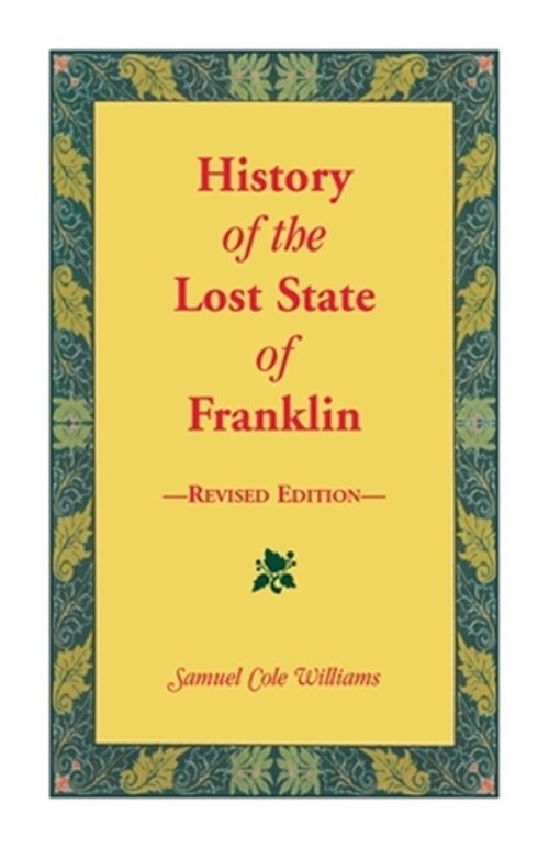 History of the Lost State of Franklin (Paperback or Softback)