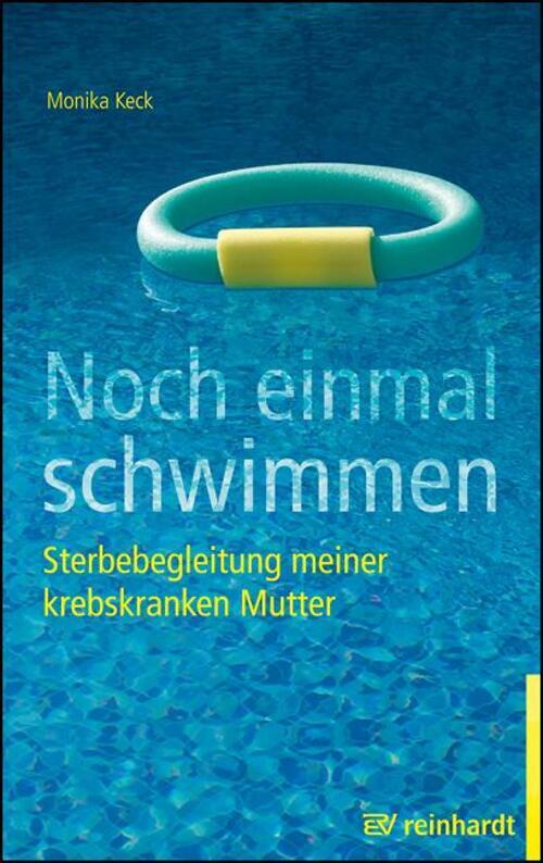 Thumbnail - Noch Einmal Schwimmen Monika Keck Taschenbuch 149 S. Deutsch 2017