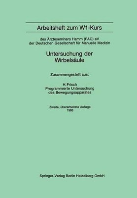 Arbeitsheft zum W1-Kurs: des ?rzteseminars Hamm (FAC) eV der Deutschen Gesellsch