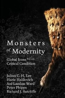 Julian C H Lee Ani Landau-Ward Hariz Halilovi Monsters of Moderni (Taschenbuch)