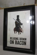 BEARING DOWN on BACON, WOOD FRAMED UNDER GLASS 14-1/2" x 20-1/2" PICTURE