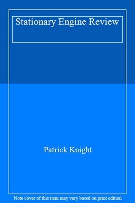 Stationary Engine Review,Patrick Knight