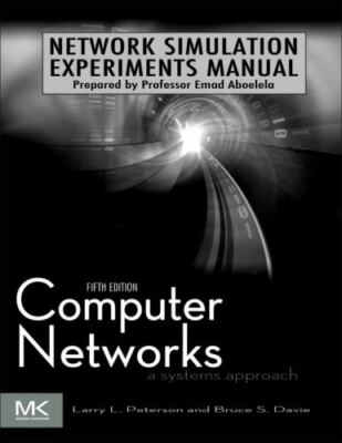 Network Simulation Experiments Manual, 5th Edition (The Morgan Kaufmann Series i