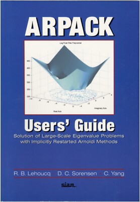 ARPACK USER'S GUIDE  by R. B. Lehoucq, D. C. Sorensen & C. Yang