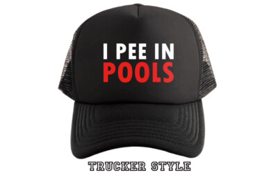 I Pee In Pools (trucker style) Snapback Hat, Custom UNISEX