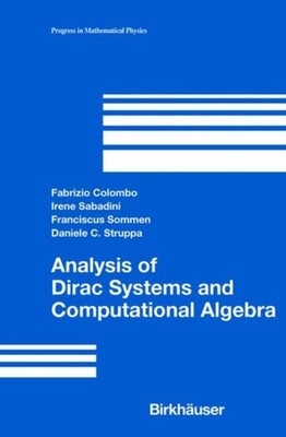 Colombo - Analysis of Dirac Systems and Computational Algebra - New ha - X555z