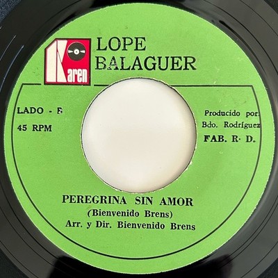 LOPE BALAGUER ''Peregrina Sin Amor'' RARE Latin Disco Funk Jazz 45, Dominican HEAR