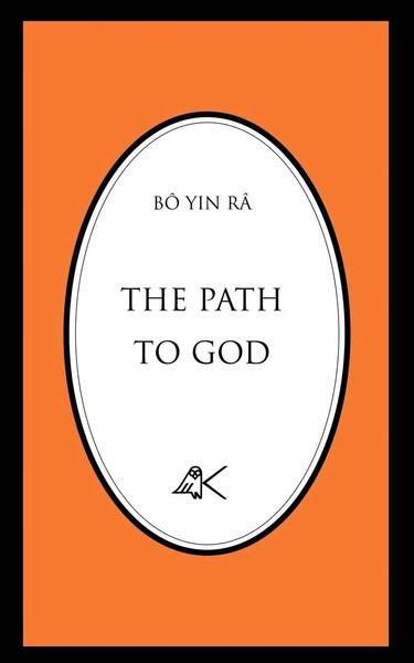 The Path To God | Bô Yin Râ | Englisch | Taschenbuch | 2008 | The Kober Press-image