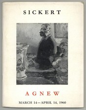 Walter SICKERT / Exhibition Catalog Sickert Centenary Exhibition 1st ed 1960