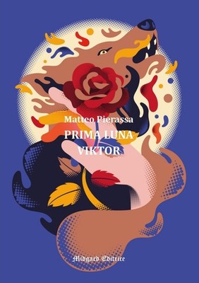 Matteo Pierassa Prima Luna. Viktor (Paperback)