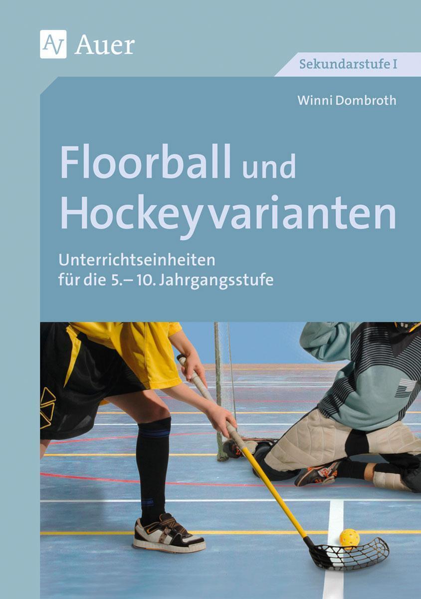 Thumbnail - Floorball Und Hockeyvarianten Unterrichtseinheiten Für Die 5.-10.