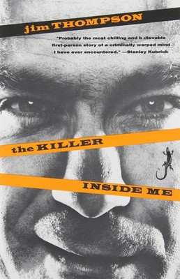 The Killer Inside Me (Vintage Crime/Black Lizard) - paperback Thompson, Jim