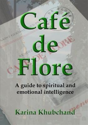 Café de Flore: A guide to spiritual and emotional intelligence, Brand New, Fr...