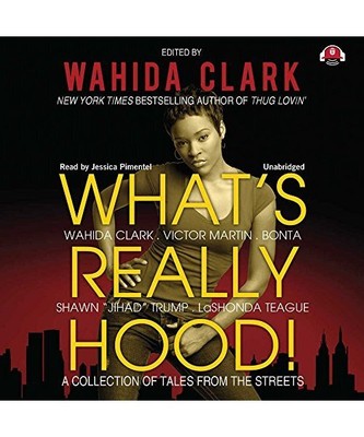 What's Really Hood!: A Collection of Tales from the Streets, Victor L. Martin, S