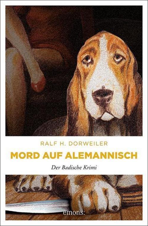 Thumbnail - Ralf H. Dorweiler / Mord Auf Alemannisch / 9783897054707