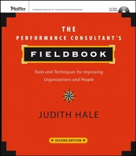 Hale - Performance Consultant's Fieldbook  Tools and Techniques for Im - X555z