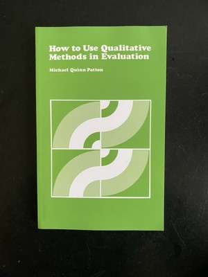   NEW  How to Use Qualitative Methods In Evaluation by Michael Patton *ON SALE