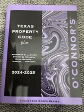 O Connor s Texas Property Code Plus 2024-2025