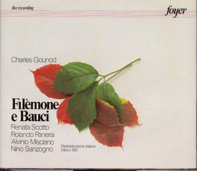 Gounod: Philemone e Bauci / Sanzogno, Scotto Panerai, Mailand 7.5.1961 - CD