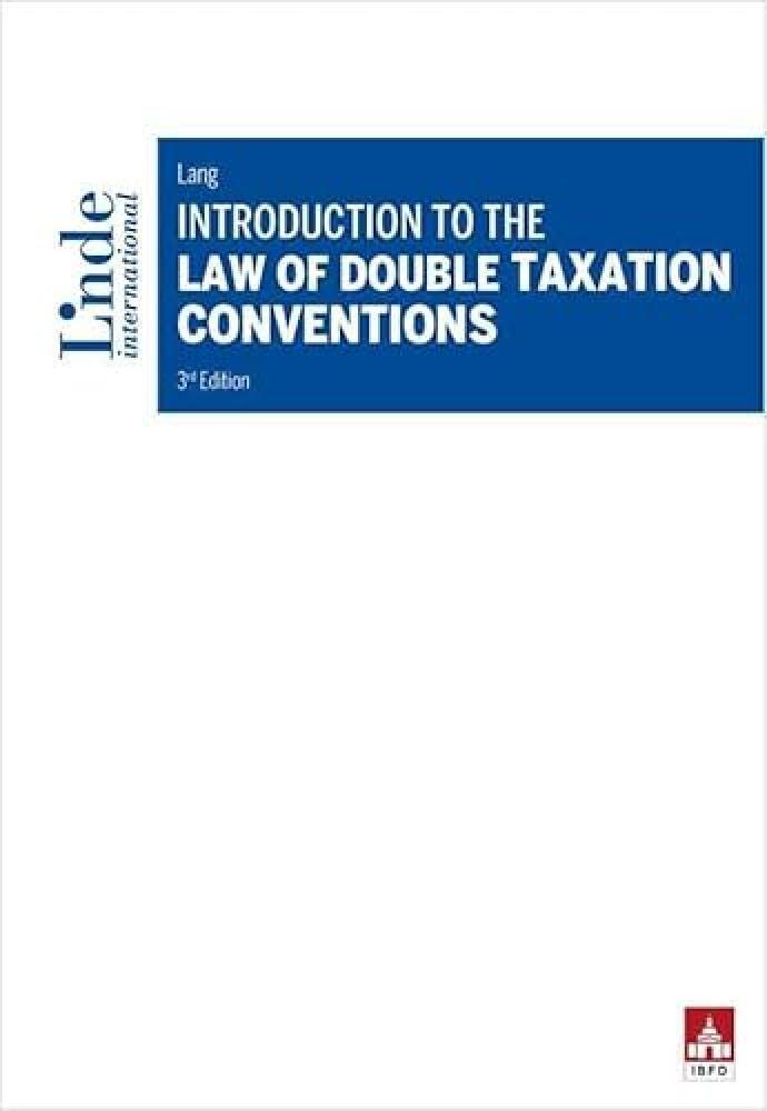 Introduction to the Law of Double Taxation Conventions (Linde Lehrbuch) - NUOVO