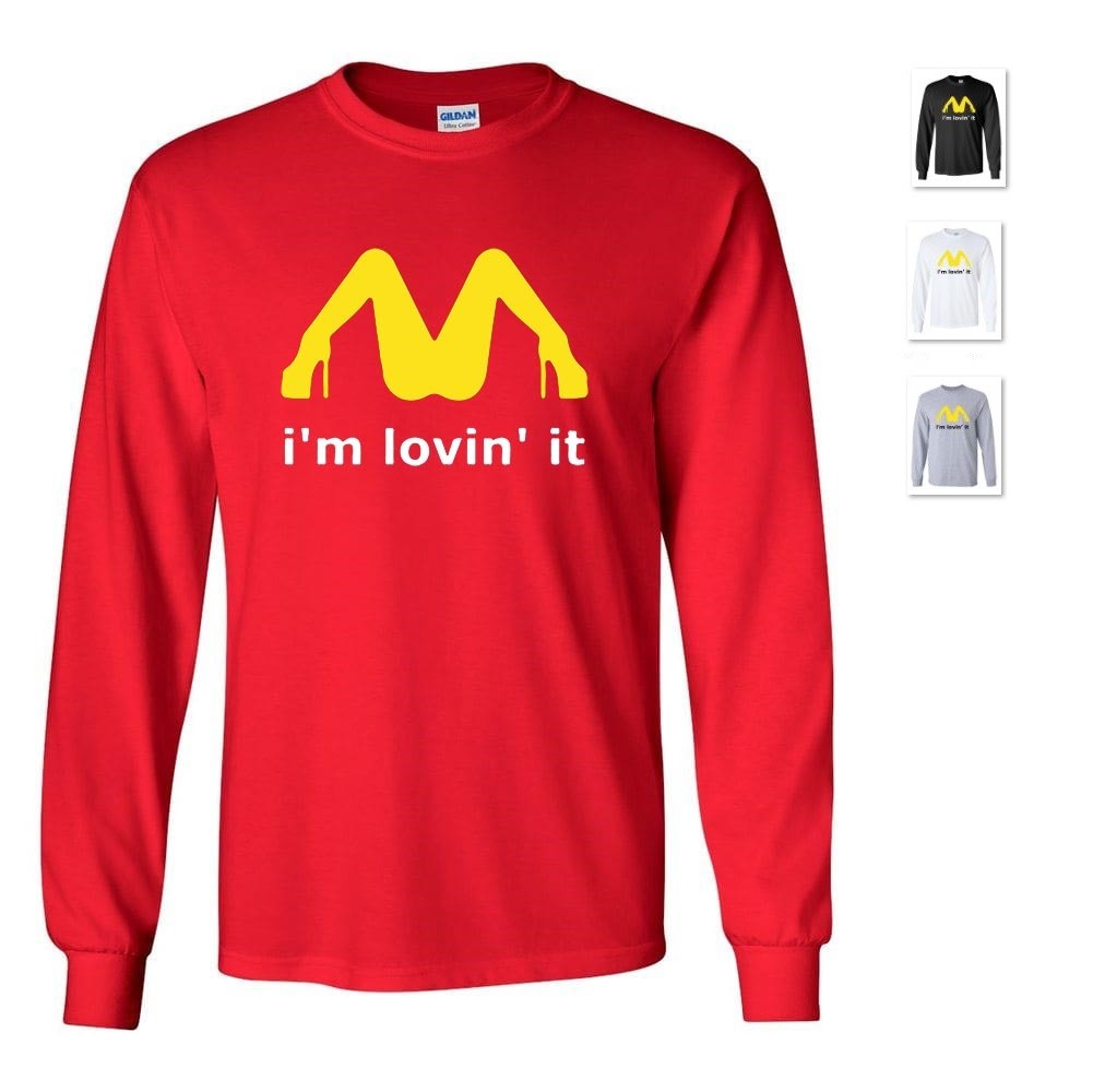 NEW I'M LOVIN' IT MCDONALD'S PARODY COLLEGE FUNNY LONG SLEEVE T