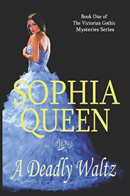 A Deadly Waltz (A Victorian Gothic Romance Mystery), Queen 9781794490529 New-,