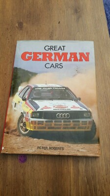 GREAT GERMAN CARS 1985 HARDBOUND GALLERY BOOKS PETER ROBERTS