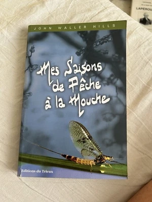 Livre Mes Saisons De Pêche À La Mouche John Waller Hills - Photo 1/2
