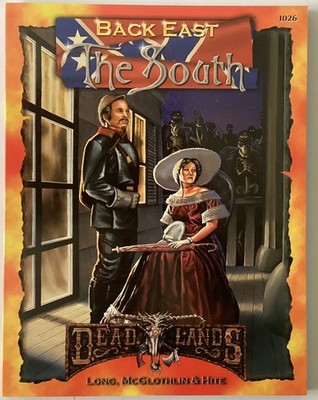 Pinnacle Deadlands ''Back East: The South''   I Wish I Was in Dixie! Abenteuer