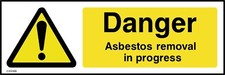Danger Asbestos removal in progress  Sign or Sticker - All Sizes (CSS16B)