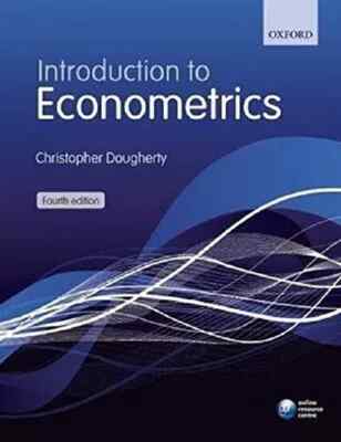 New:Introduction to Econometrics by Christopher Dougherty 4th INTL ED