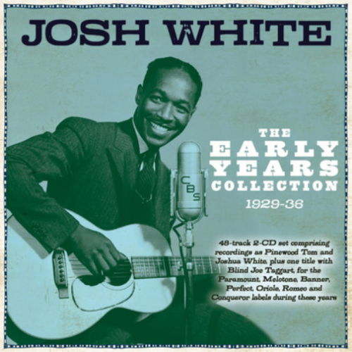 Josh White The Early Years Collection 1929-36 (CD) Album (UK IMPORT) - Picture 1 of 1