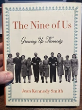 The Nine of Us: Growing Up Kennedy By Smith, Jean Kennedy/Melody Miller’s