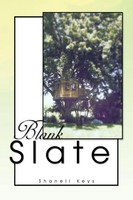 Shanell Keys | Blank Slate | Taschenbuch | Englisch (2011) | AuthorHouse