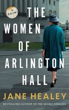 The Women of Arlington Hall, Jane Healey, Paperba