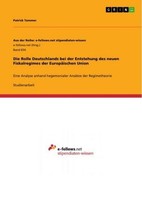 Die Rolle Deutschlands Bei Der Entstehung Des Neuen Fiskalregimes Der EuropäIsch