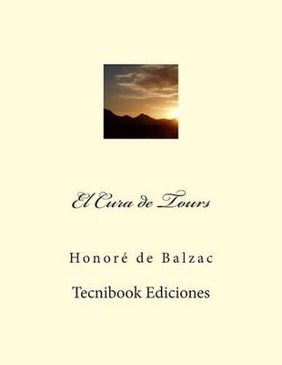 El Cura de Tours by Honore De Balzac (Spanish) Paperback Book