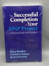 The Successful Completion of Your DNP Project...