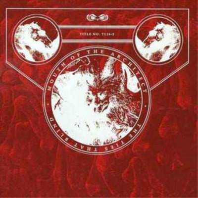 Mouth of the Architech The Ties That Blind (CD) Album