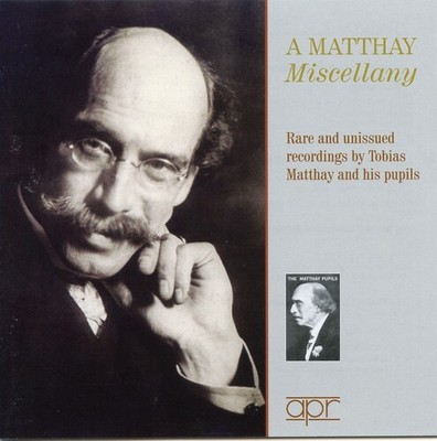 Matthay Miscellany-R - Matthay Miscellany-Rare & Unissued Recordings / Various [
