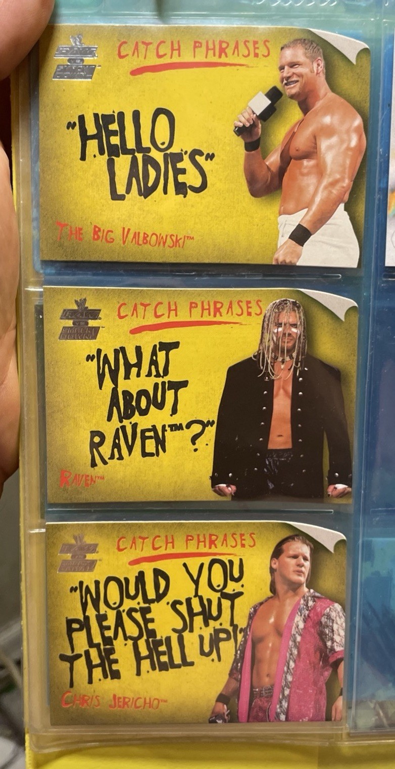Fleer 2002 CATCH PHRASES RAVEN CHRIS JERICHO BIG VALBOWSKI CP6 CP9 CP11 WWE RAW