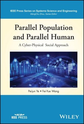 Parallele Bevölkerung und paralleler Mensch: Ein Cyber-physischer sozialer Ansatz (IEEE