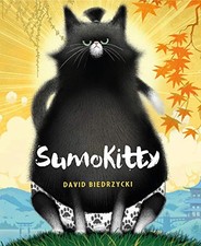 SUMOKITTY By David Biedrzycki & David Biedrzycki - Hardcover **Mint Condition**