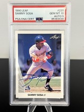 1990 Leaf Signed Sammy Sosa Rookie Card RC PSA 10 PSA/DNA Certified Auto 9 #220