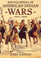 Encyclopedia of American Indian Wars, 1492-1890 Paperback Jerry K