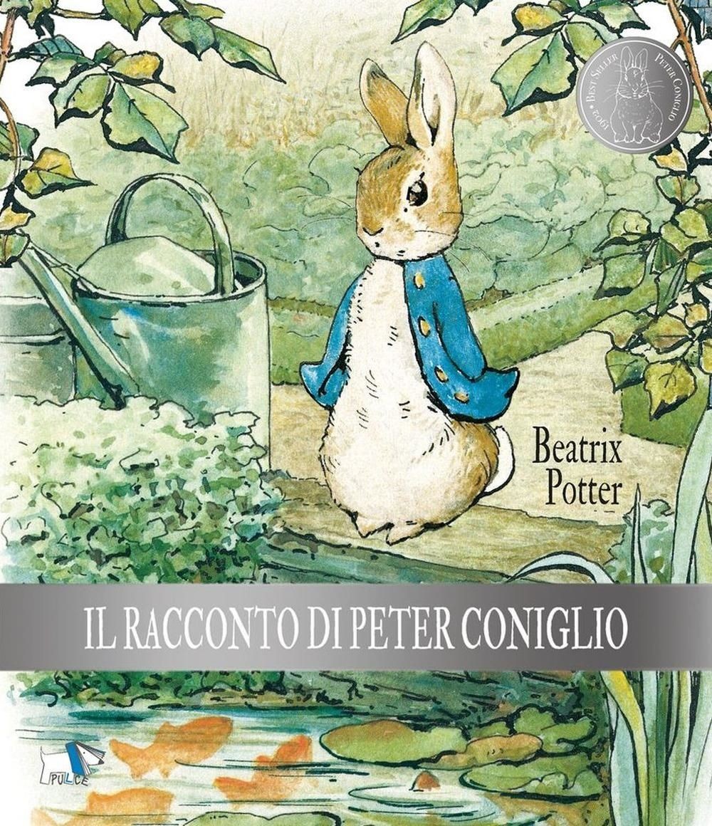 Libri Beatrix Potter - Il Racconto Di Peter Coniglio. Ediz. A Colori