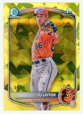 2025 Bowman Chrome Sapphire DJ Layton 1st Bowman Yellow /75 #BCP-252 Orioles SS