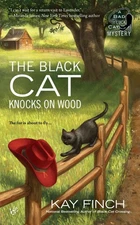 The Black Cat Knocks on Wood (A Bad Luck Cat Mystery) by Finch