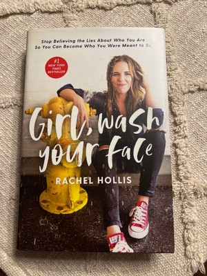 Book: Girl, Wash Your Face By Rachel Hollis; New York Times Best Seller Book