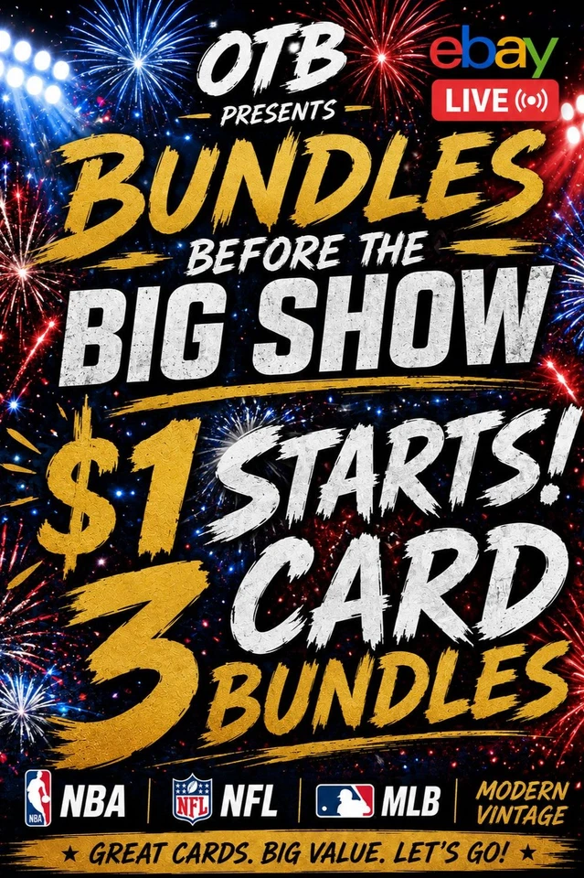 🎆 OTB LIVE | Bundles Before the BIG SHOW! 💥 $1 Starts • 3 Card Bundles